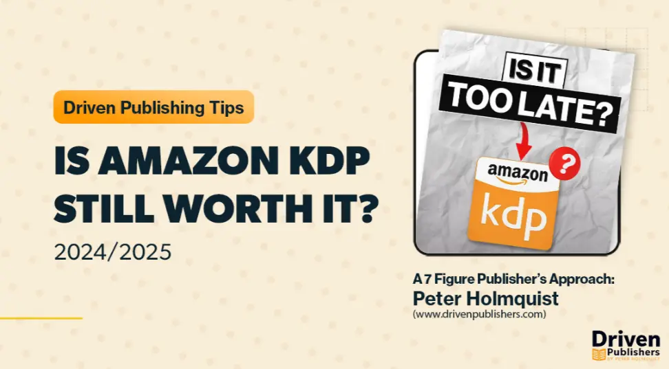 Is Amazon KDP Still Worth It in 2024?